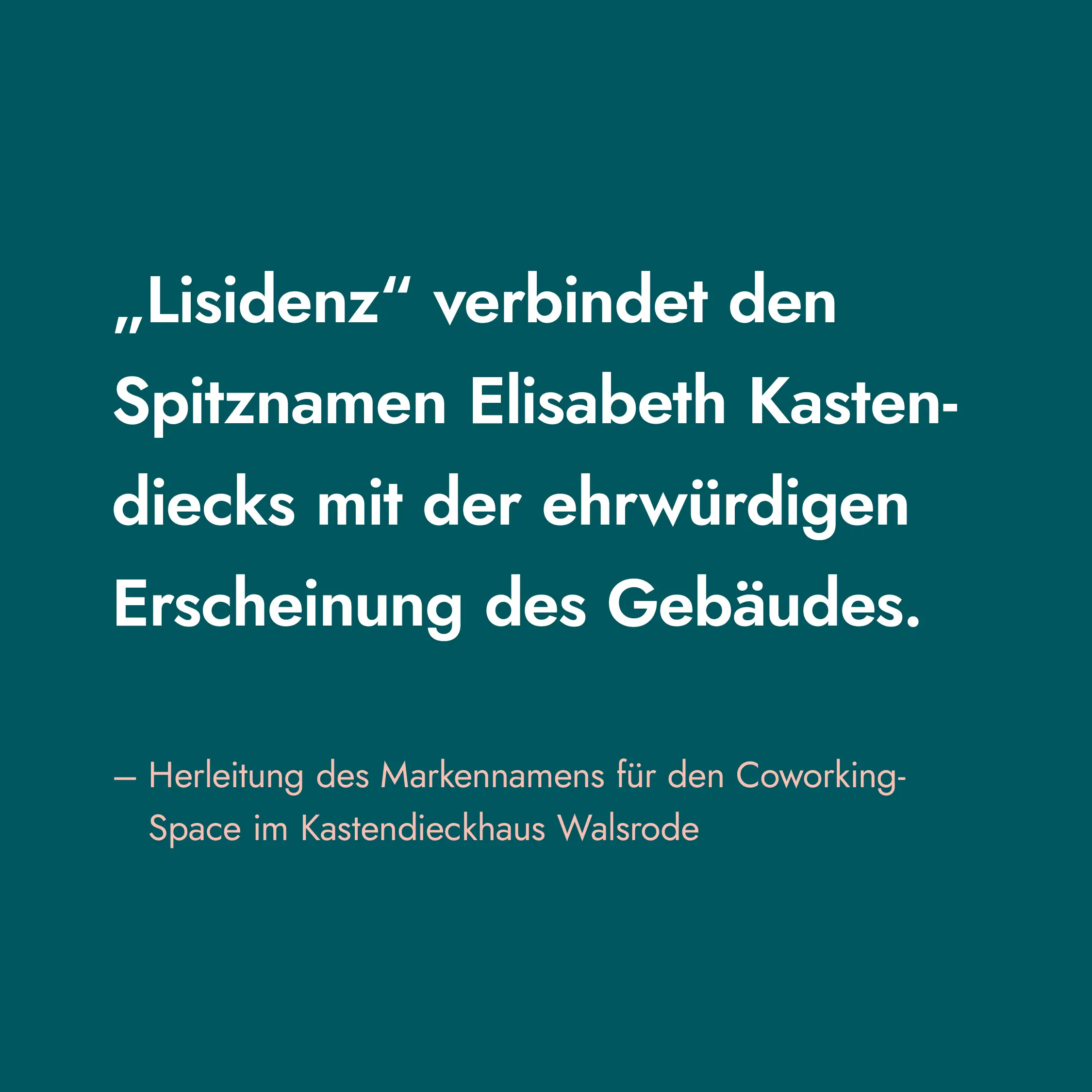 Zitat zur Herleitung des Namens Lisidenz